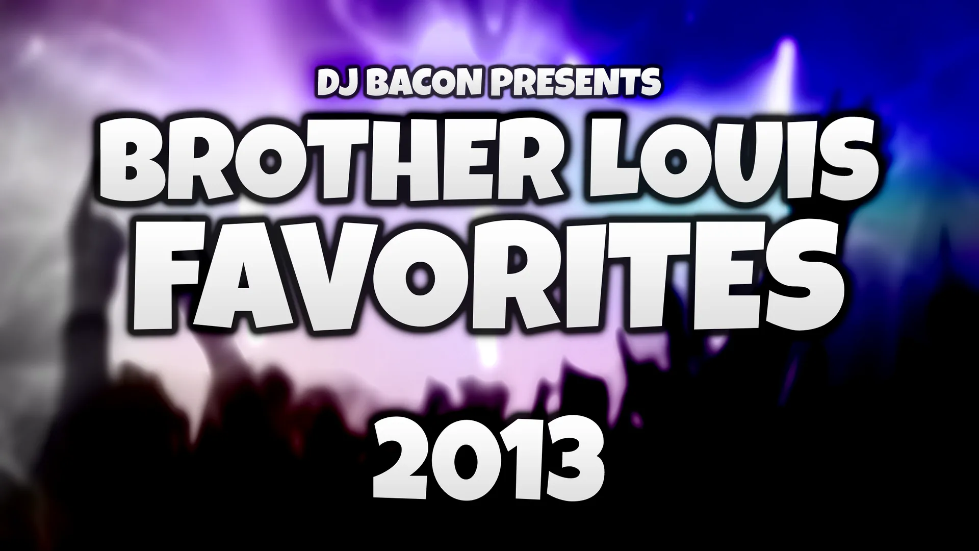 Wide artwork for Brother Louis Favorites 2013