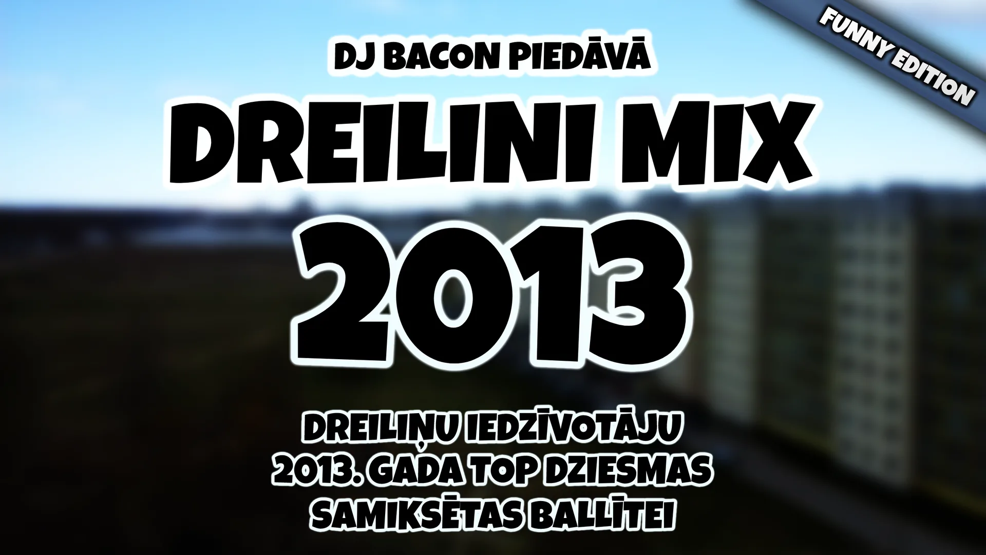Wide artwork for Dreilini Mix 2013 (Funny Edition)