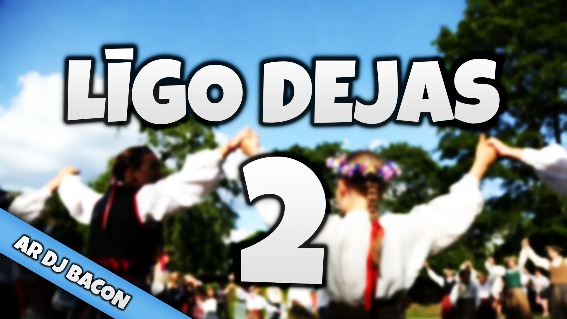 Wide artwork for Līgo Dejas 2 (1.daļa)