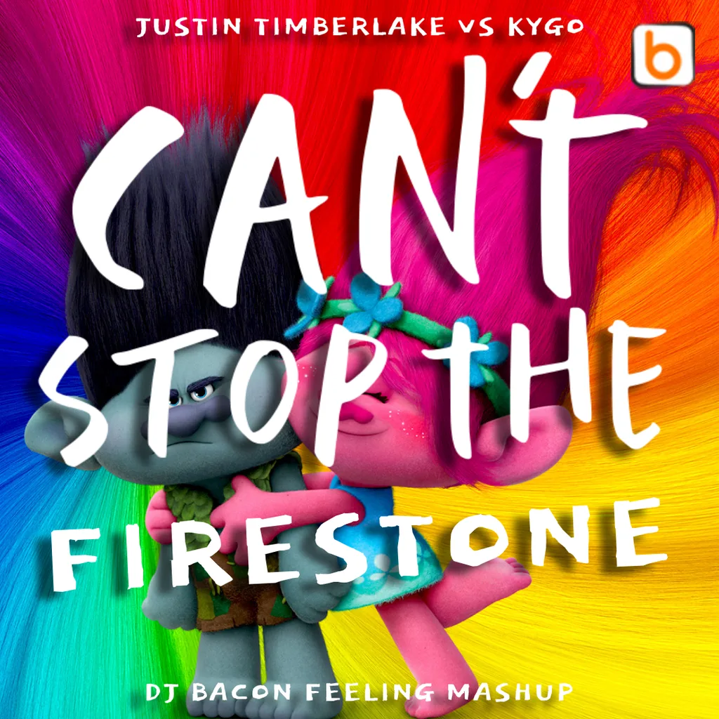 Cover artwork for Justin Timberlake vs Kygo - Can't Stop The Firestone (Dj Bacon Feeling Mashup)