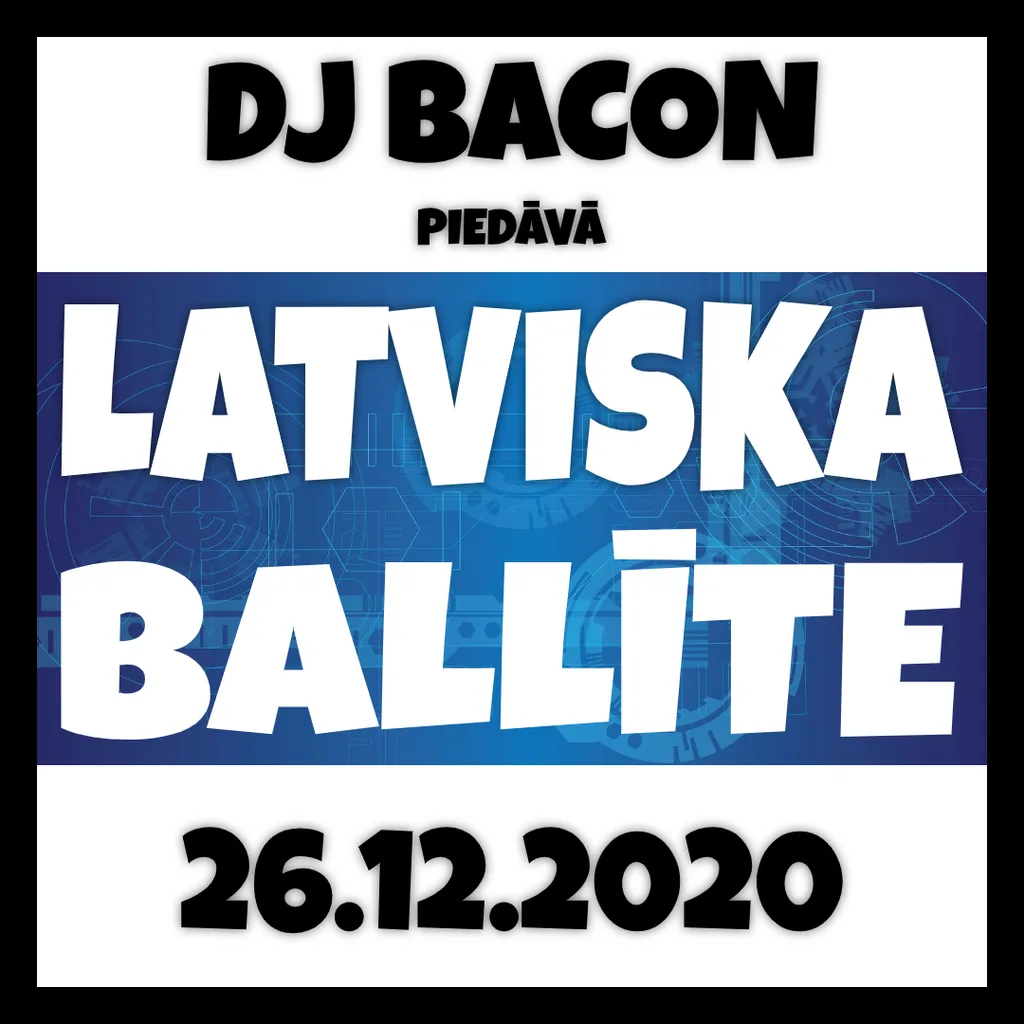 Cover artwork for Latviska ballīte 26.12.2020 (Live @ YouTube)