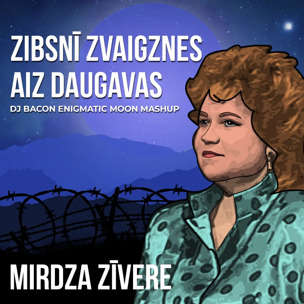 Cover artwork for Mirdza Zīvere - Zibsnī Zvaigznes Aiz Daugavas (Dj Bacon Enigmatic Moon Mashup)