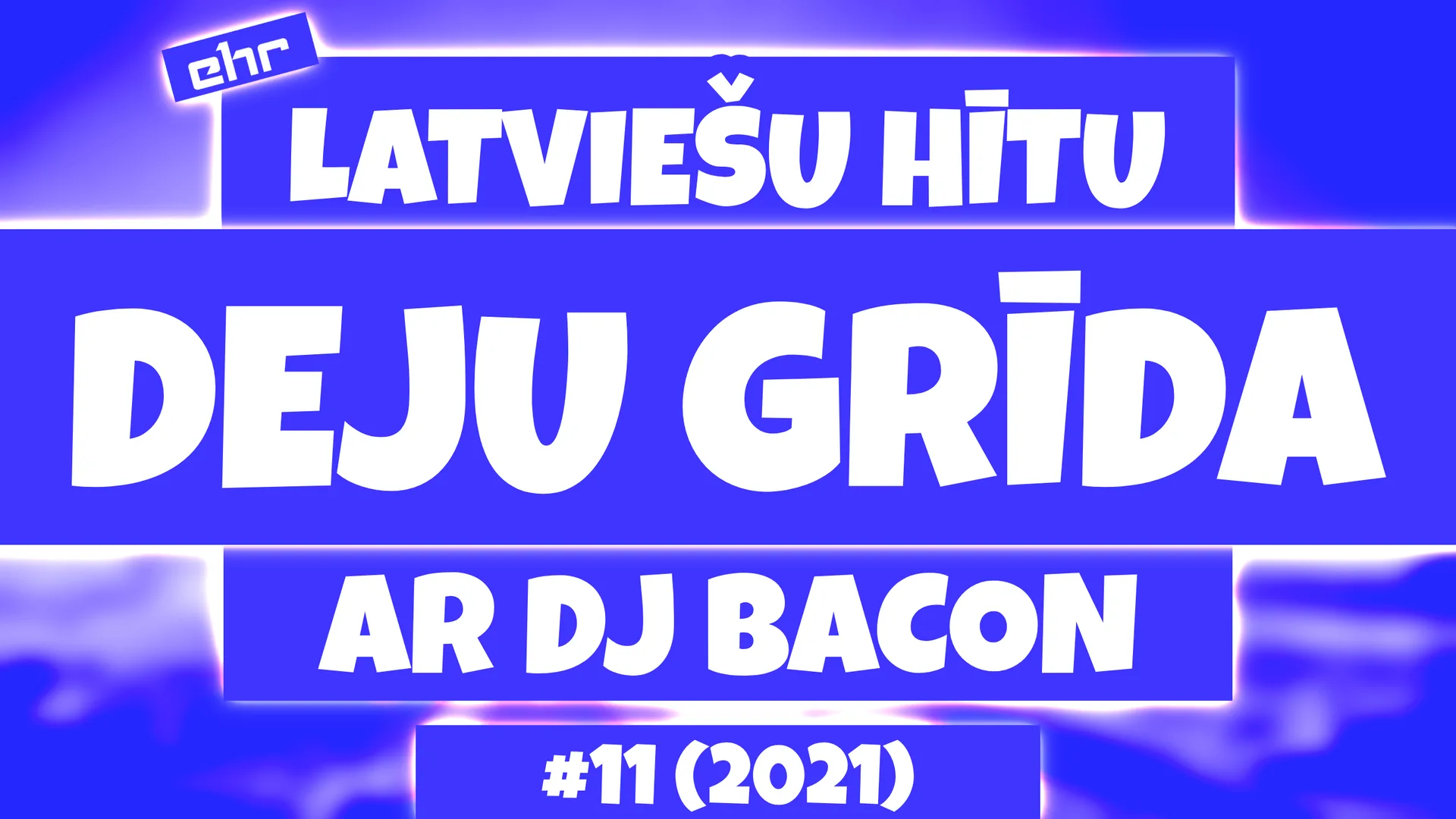 Wide artwork for Deju Grīda 11 (17.07.2021)