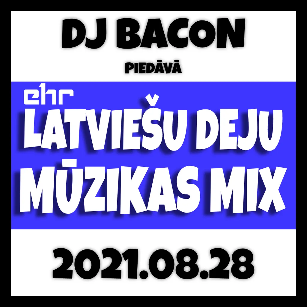 Cover artwork for EHR Latviešu Deju Mūzikas Mix 2021-08-28 (2. daļa)