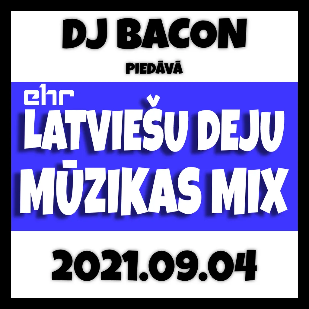 Cover artwork for EHR Latviešu Deju Mūzikas Mix 2021-09-04 (2. daļa)