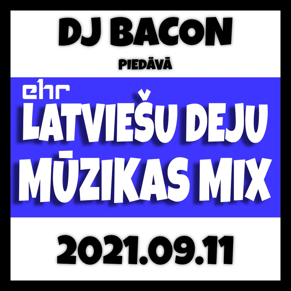 Cover artwork for EHR Latviešu Deju Mūzikas Mix 2021-09-11 (3. daļa)