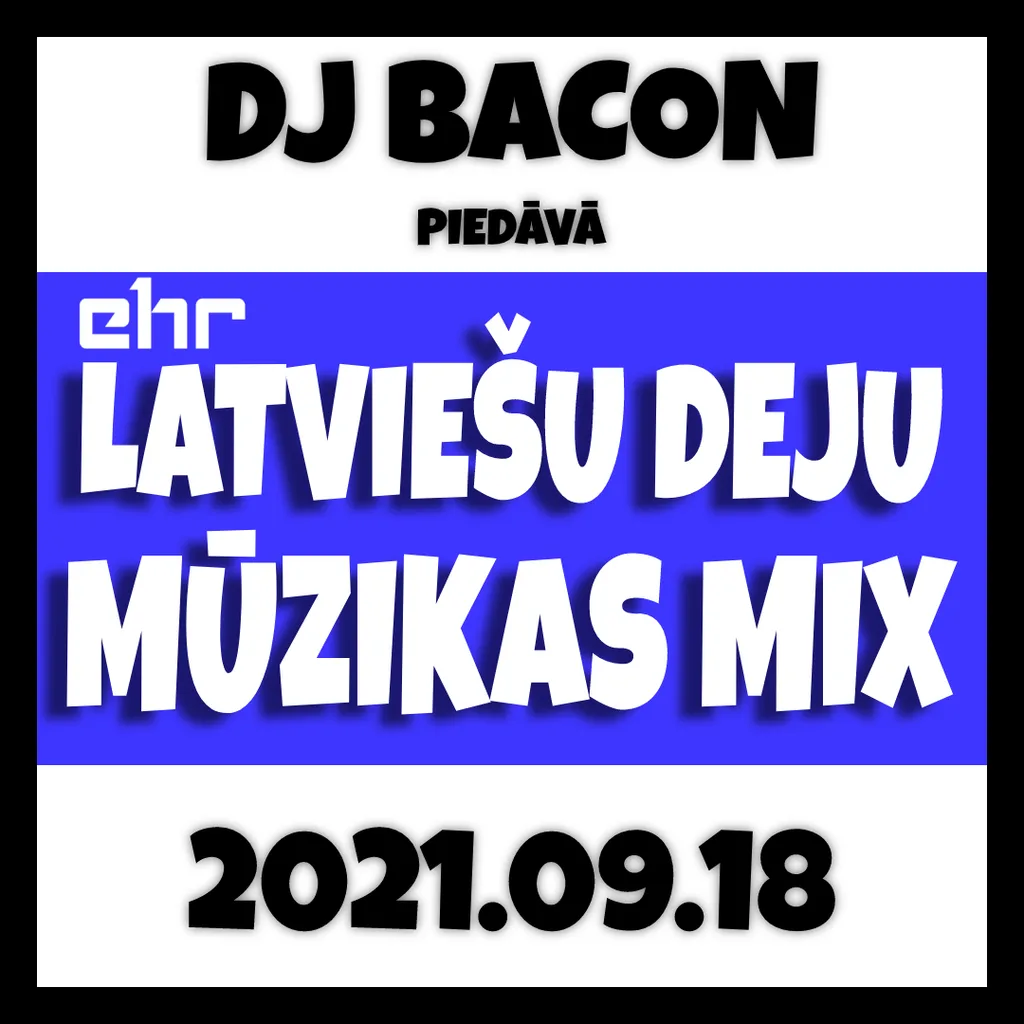 Cover artwork for EHR Latviešu Deju Mūzikas Mix 2021-09-18 (1. daļa)