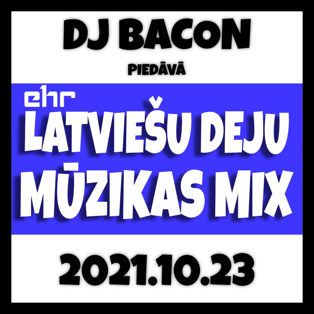 Cover artwork for EHR Latviešu Deju Mūzikas Mix 2021-10-23 (3. daļa)