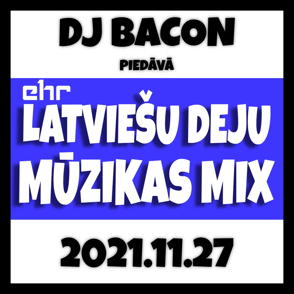 Cover artwork for EHR Latviešu Deju Mūzikas Mix 2021-11-27 (3. daļa)
