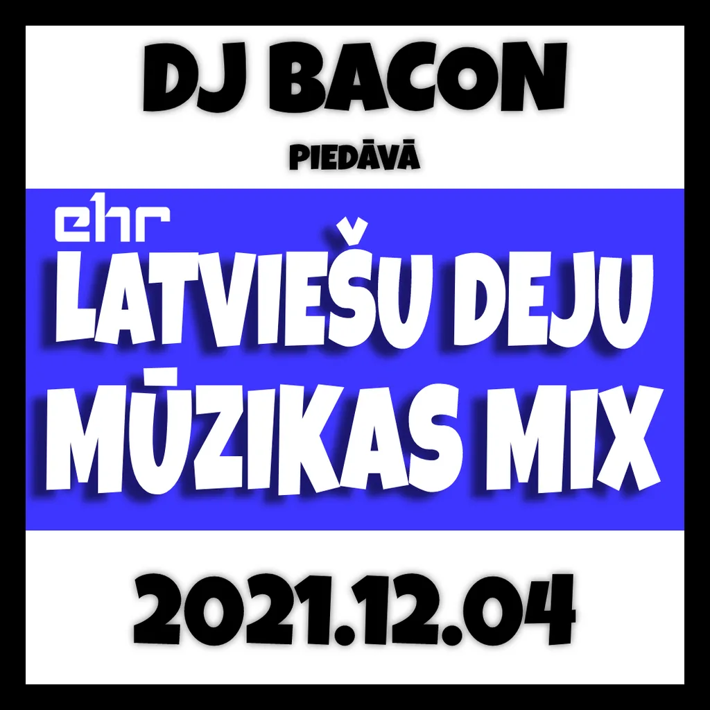 Cover artwork for EHR Latviešu Deju Mūzikas Mix 2021-12-04 (1. daļa)