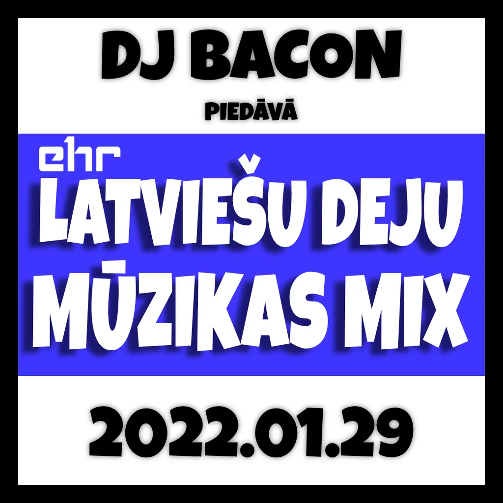Cover artwork for EHR Latviešu Deju Mūzikas Mix 2022-01-29 (2. daļa)