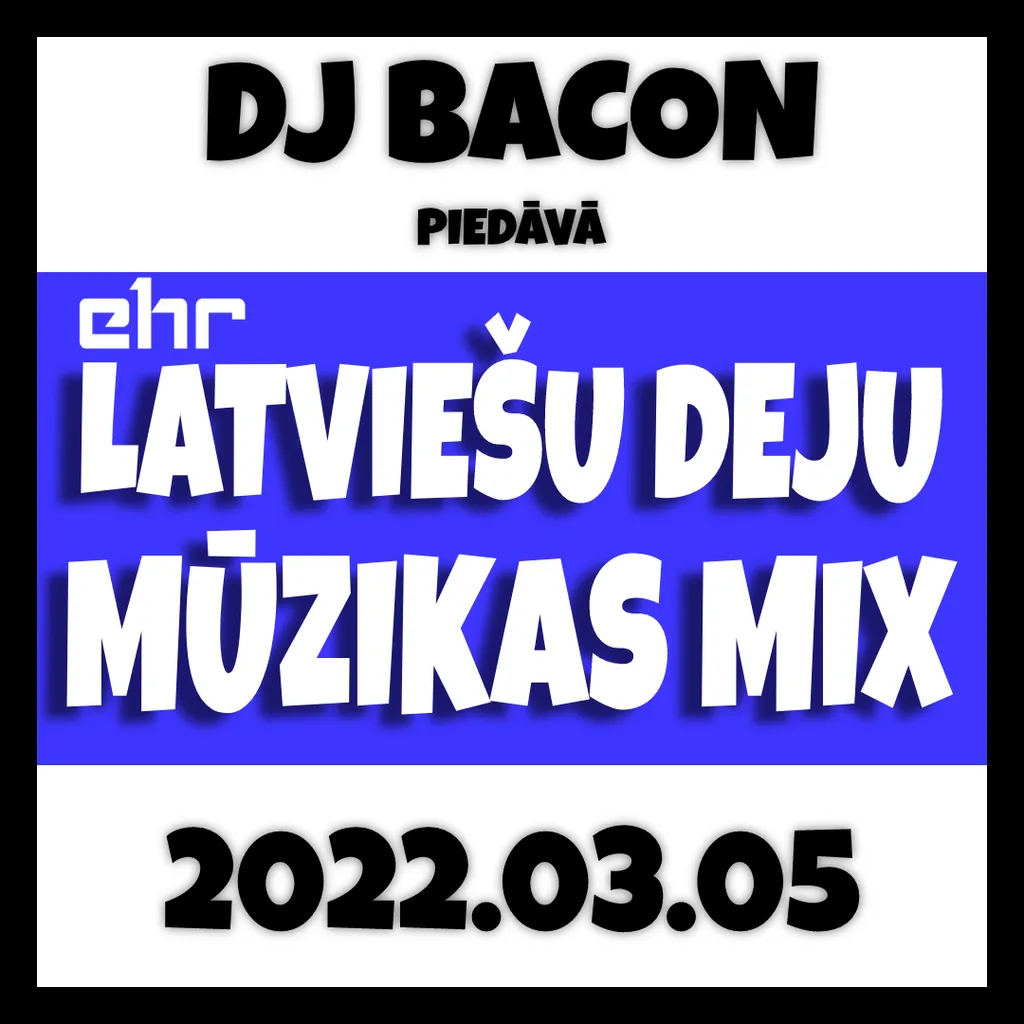Cover artwork for EHR Latviešu Deju Mūzikas Mix 2022-03-05 (3. daļa)