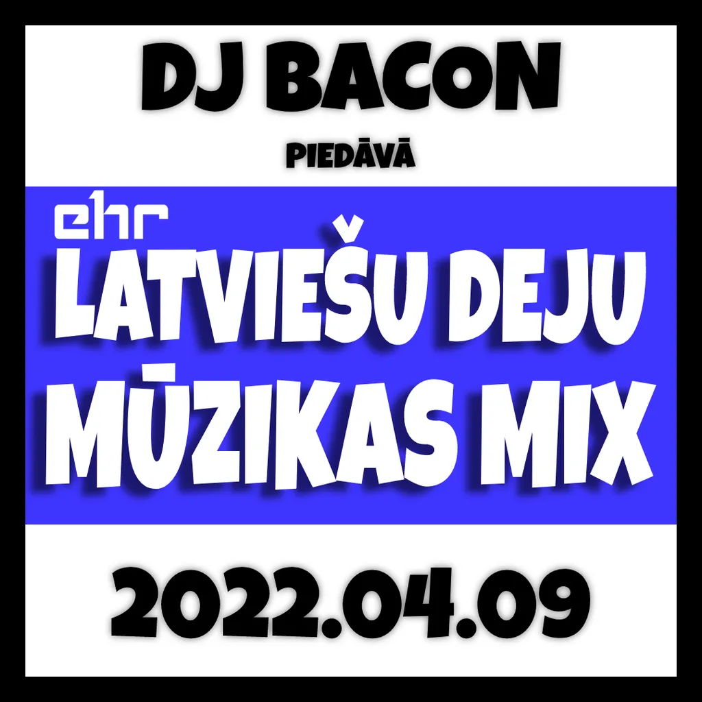 Cover artwork for EHR Latviešu Deju Mūzikas Mix 2022-04-09 (1. daļa)