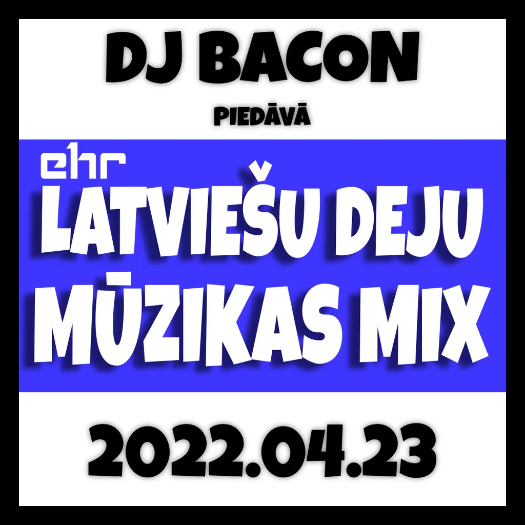 Cover artwork for EHR Latviešu Deju Mūzikas Mix 2022-04-23 (1. daļa)