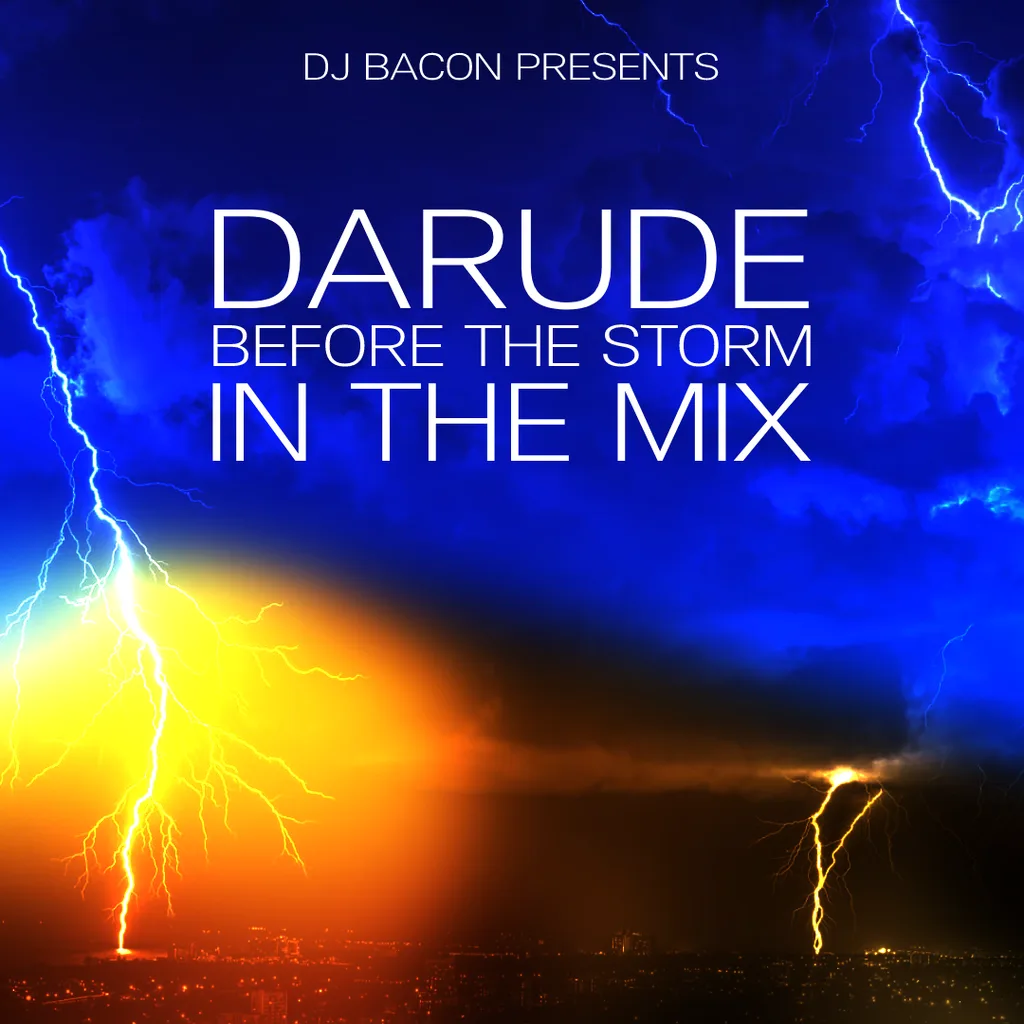 Cover artwork for Darude - Before The Storm (In The Mix by Dj Bacon)
