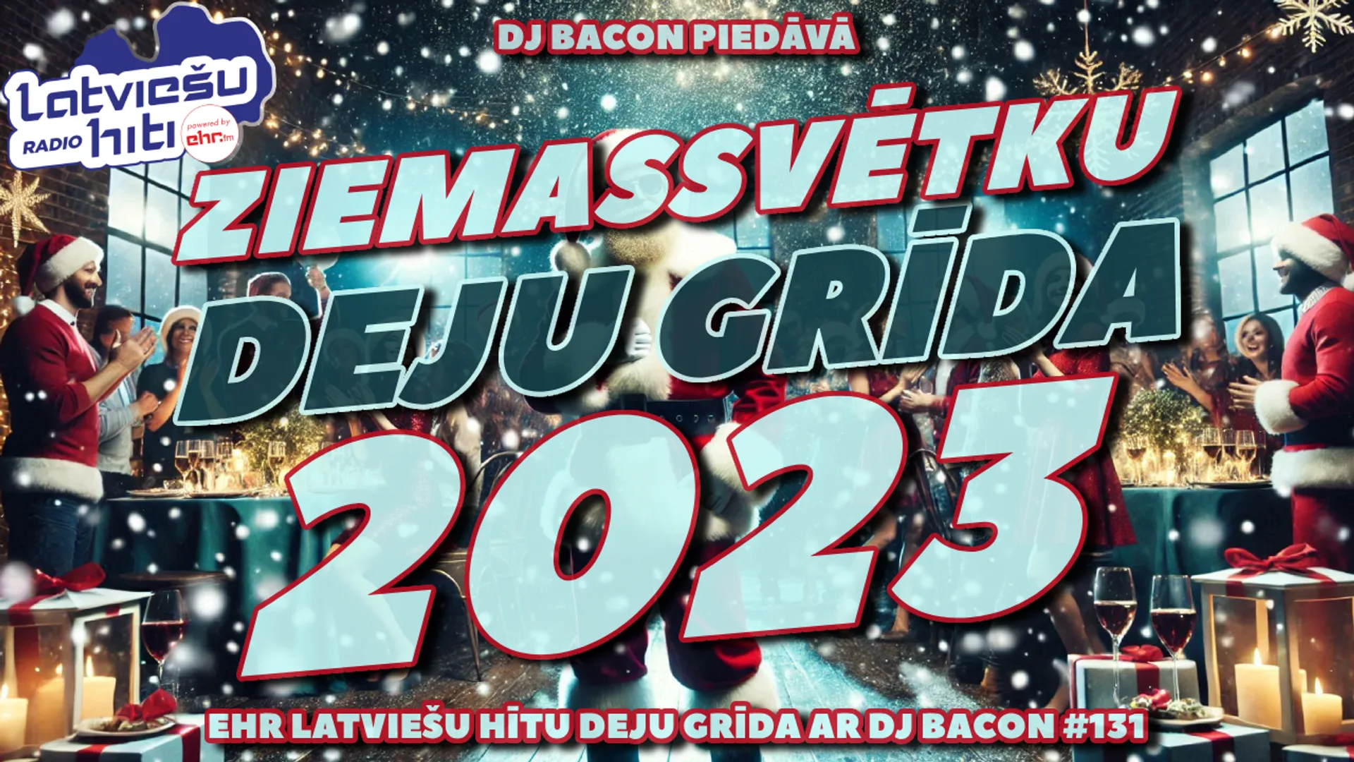 Miksa “(Ziemassvētku) Deju Grīda 131 (23.12.2023)” platekrāna attēls