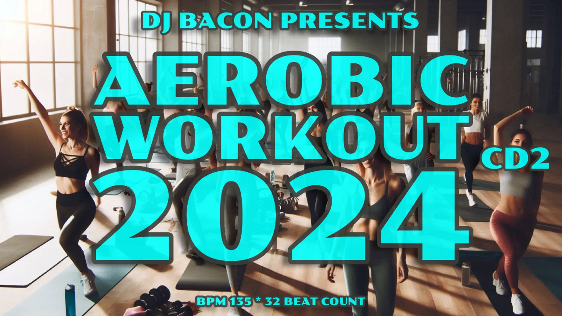 Miksa “Aerobic Workout 2024 CD2” platekrāna attēls