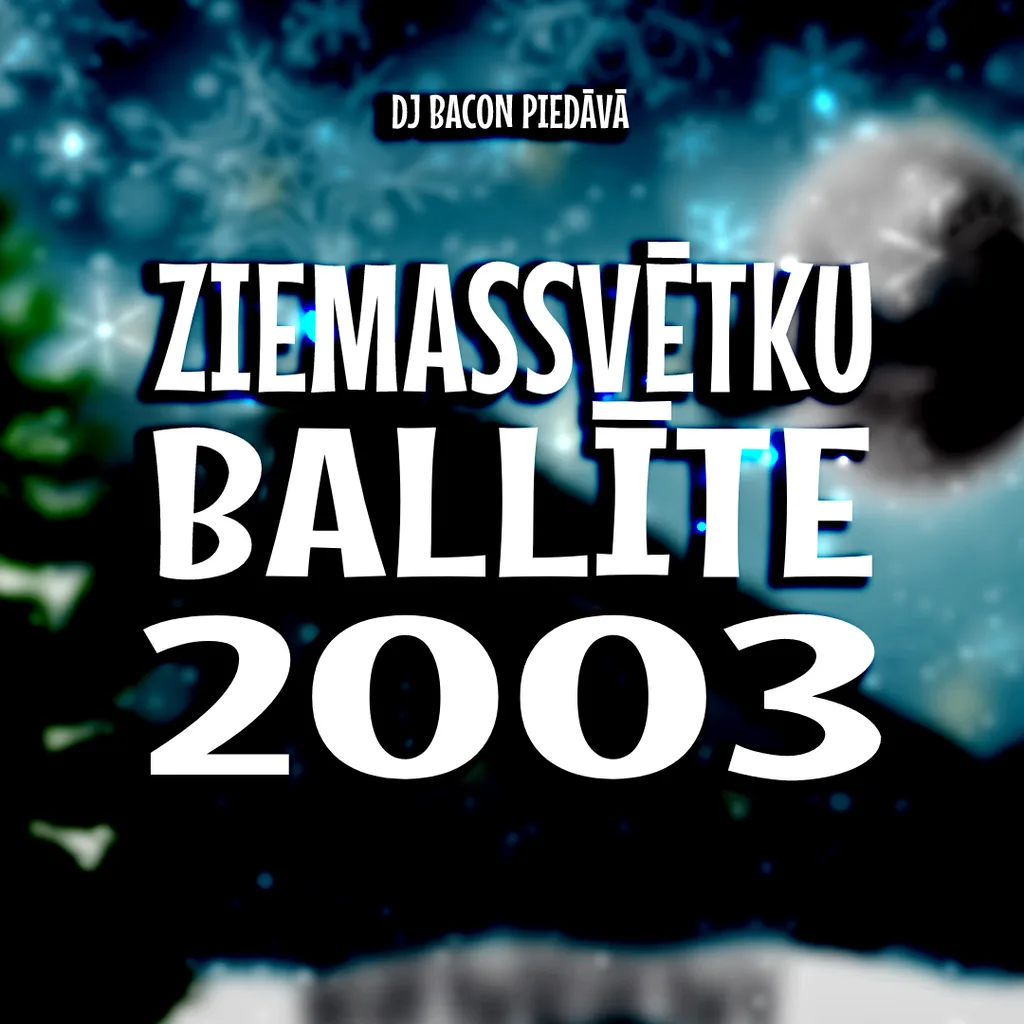 Cover artwork for Ziemassvētku Ballīte 2003
