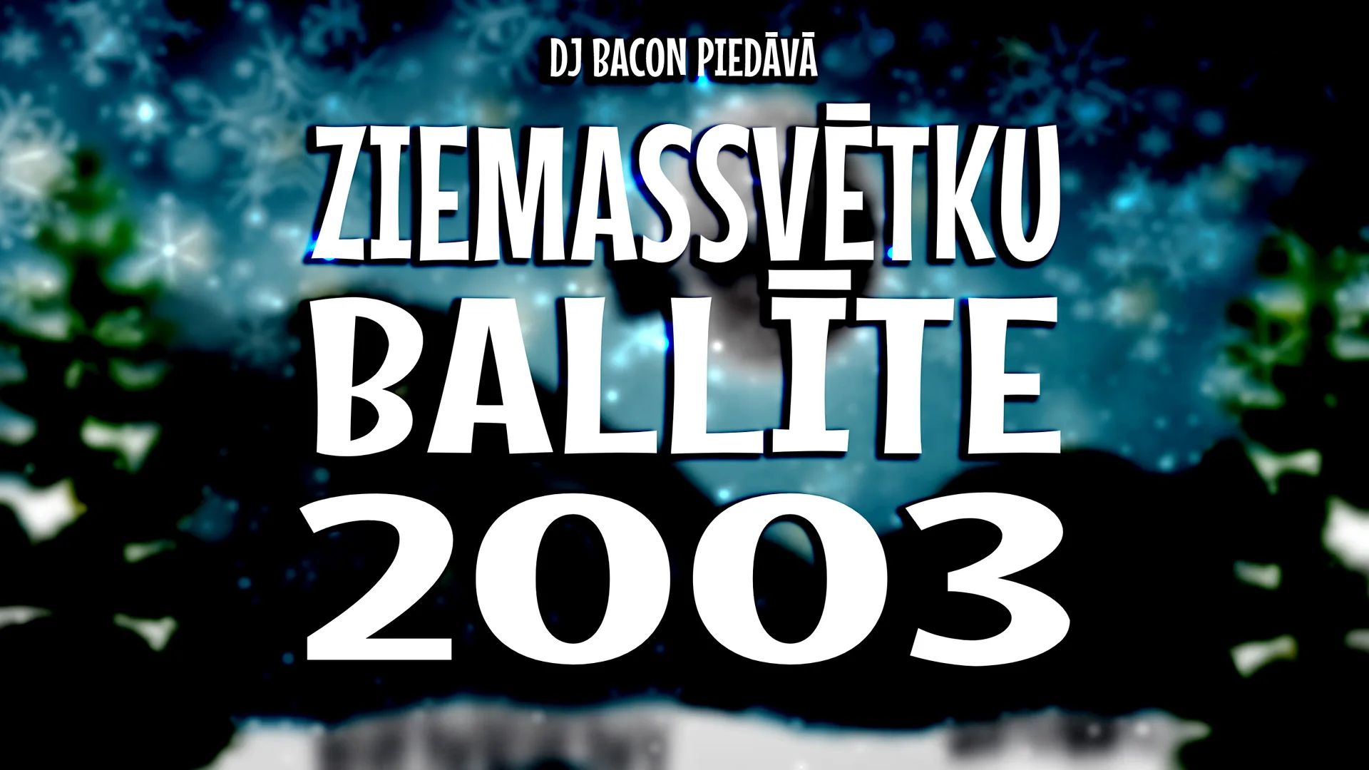Wide artwork for Ziemassvētku Ballīte 2003