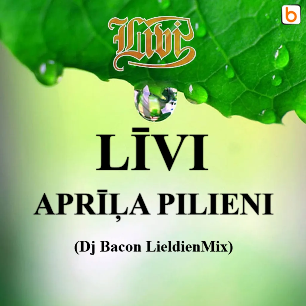 Cover artwork for Līvi - Aprīļa Pilieni (Dj Bacon LieldienMix)