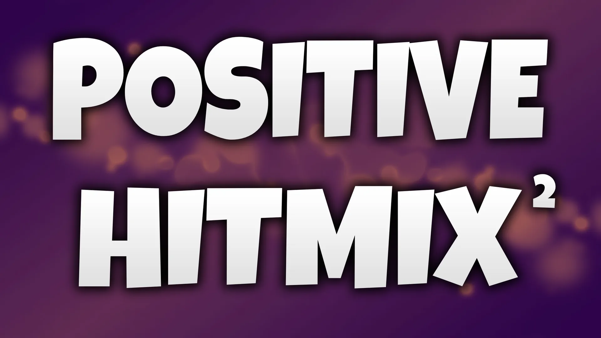 Wide artwork for NSM Positive Hitmix 2