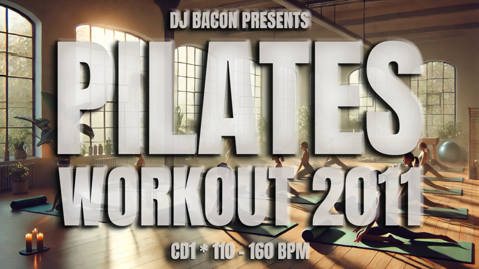 Wide artwork for Pilates Workout 2011 CD1